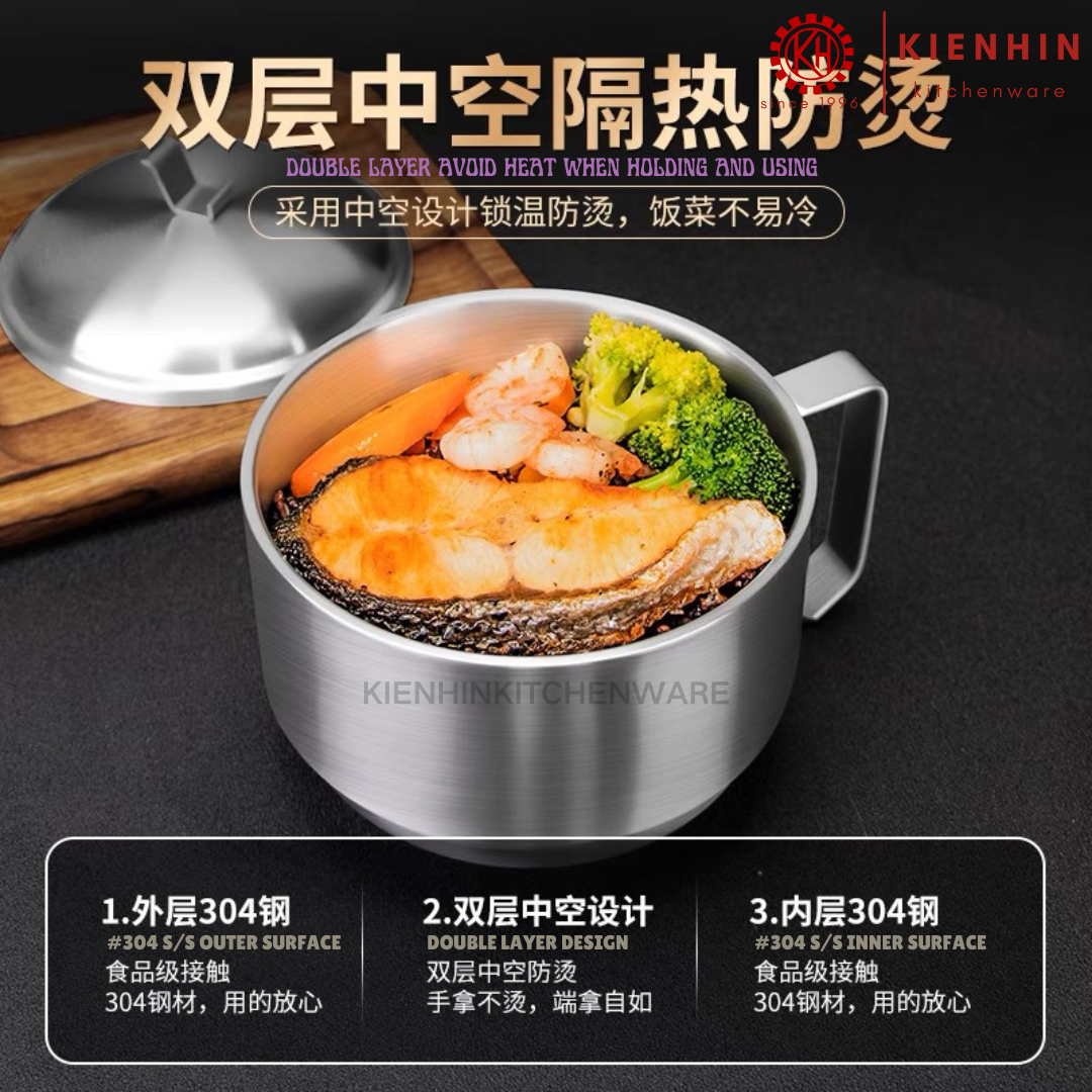 #304 S/S DOUBLE LAYER NOODLES BOWL \ HANDLED BOWL | #304不锈钢双层中空隔热泡面碗 < 1.8L >